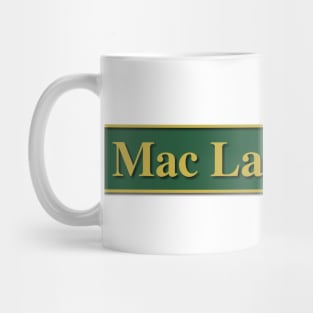 Mac Laren's Pub - How I met your mother Mug